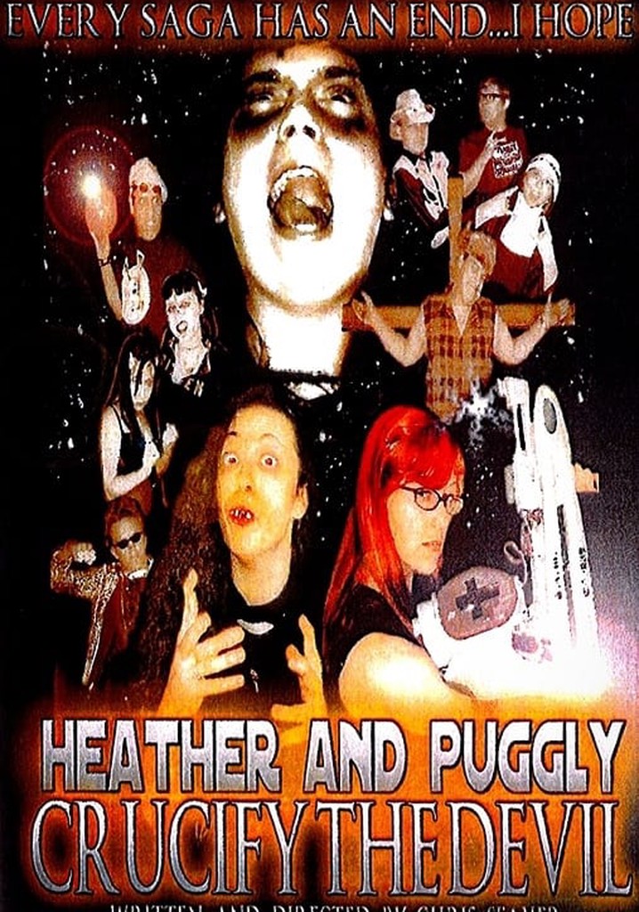 Heather and Puggly Crucify the Devil