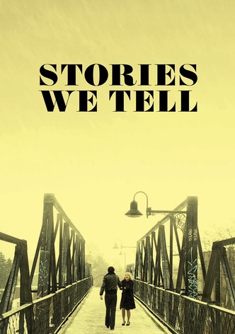 Stories We Tell