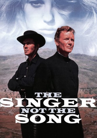 The Singer Not the Song