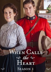 When Calls the Heart - Sezona 1