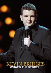 Kevin Bridges: What's the Story?