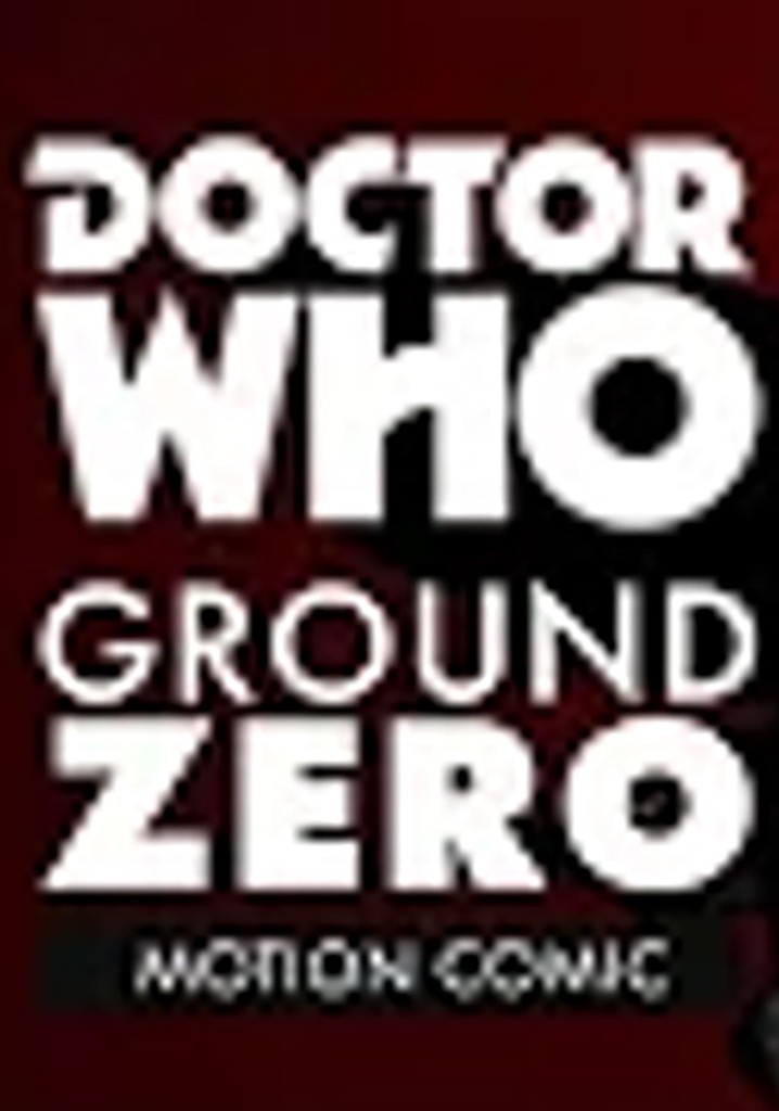Doctor Who 'Ground Zero' - Motion Comic Adaptation