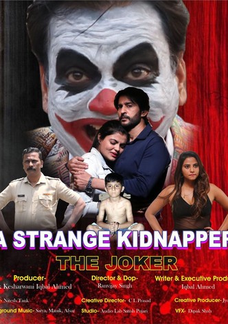 The Joker: A Strange Kidnapper