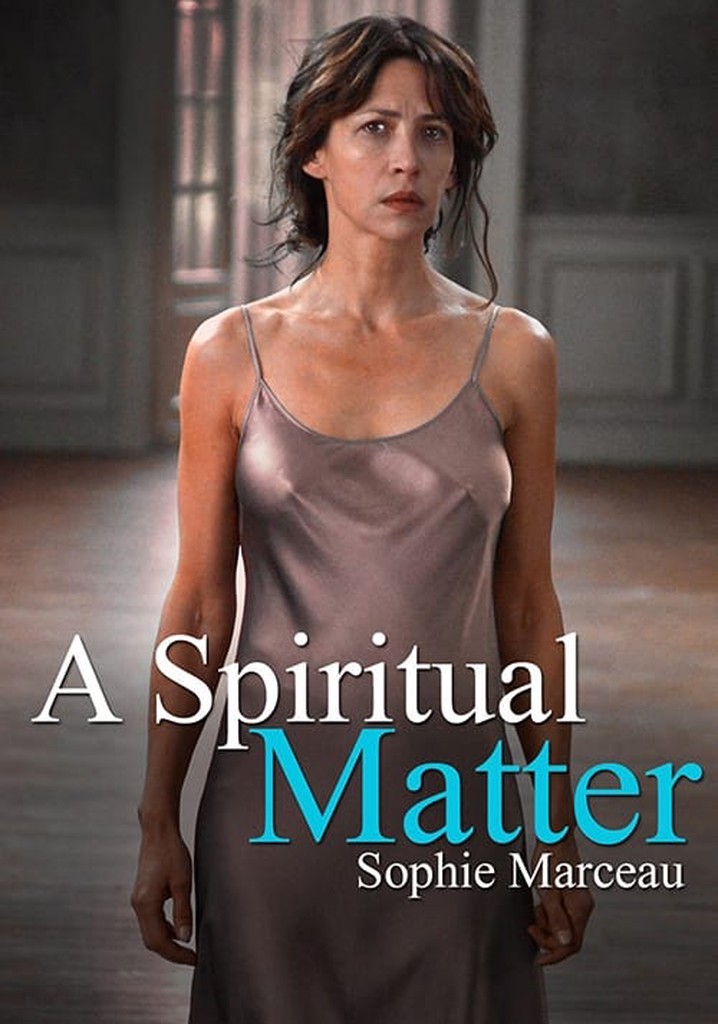 A Spiritual Matter