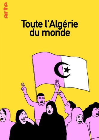 Toute l'Algérie du monde