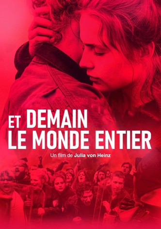 Et demain, le monde entier