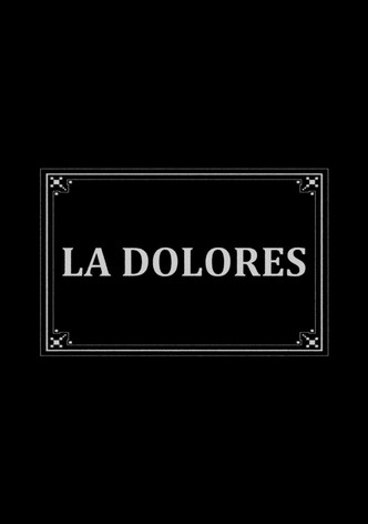 La Dolores