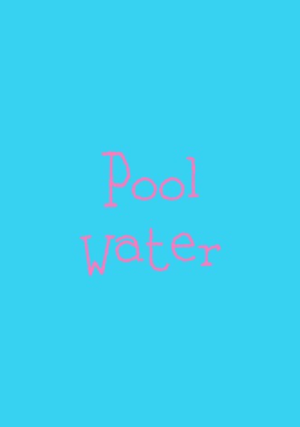 Pool Water