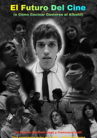 El Futuro del Cine (O Cómo Cocinar Castores al Albañil)