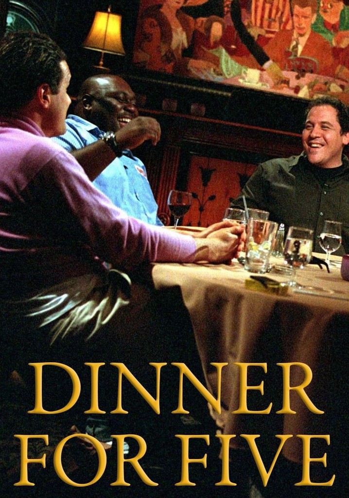 Dinner for five. Five 2001.