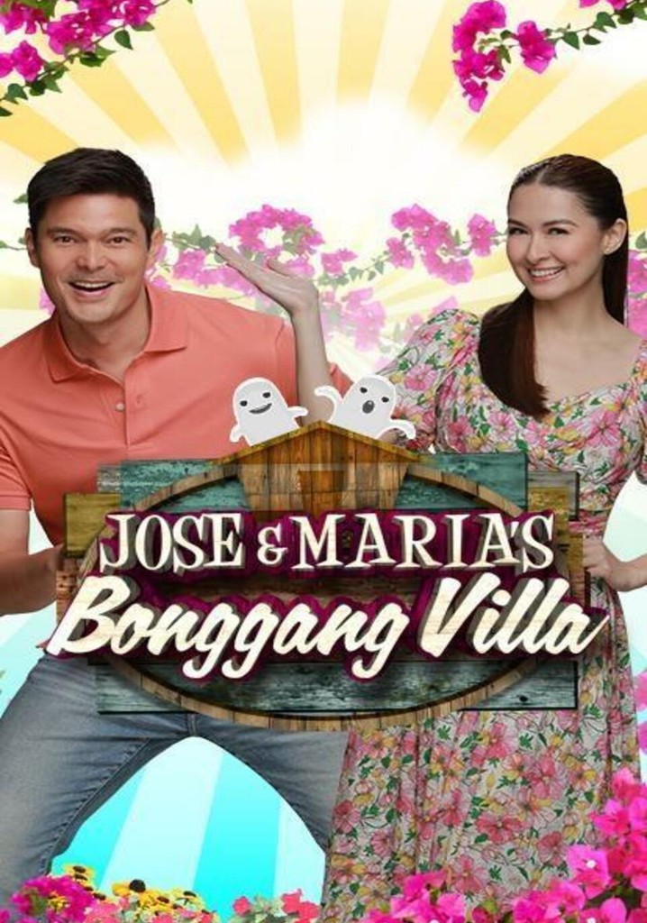 Jose And Maria's Bonggang Villa - Streaming Online