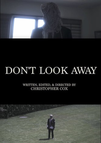 Don't Look Away