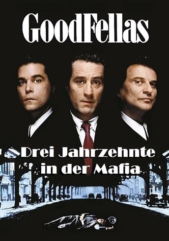 GoodFellas - Drei Jahrzehnte in der Mafia