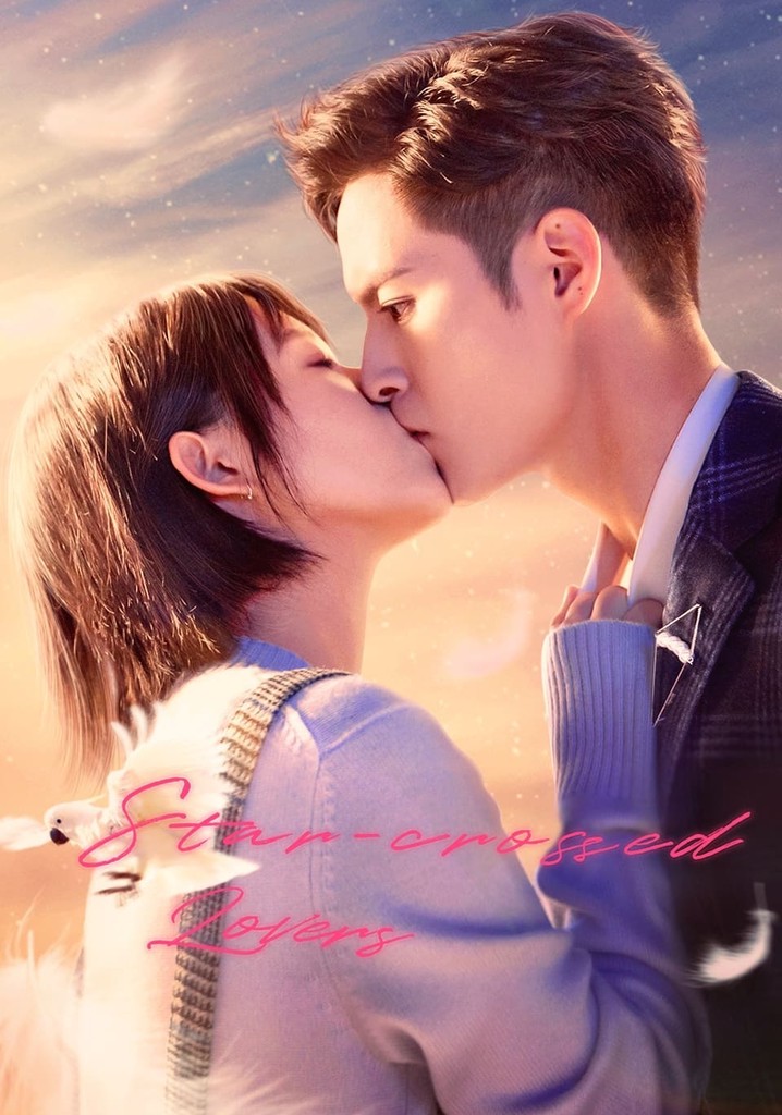 Star-Crossed Lovers - streaming tv show online