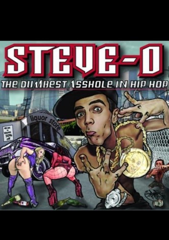 Steve-O: The Dumbest Asshole in Hip Hop