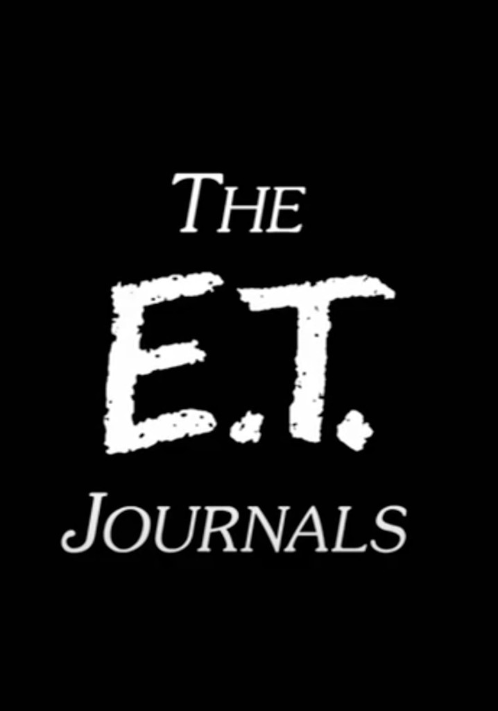 The 'E.T.' Journals