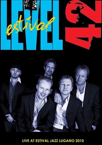 Level 42: Live At Estival Jazz Lugano 2010