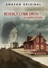 The Unsolved Murder of Beverly Lynn Smith