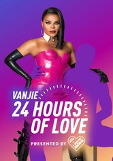 Vanjie: 24 Hours of Love