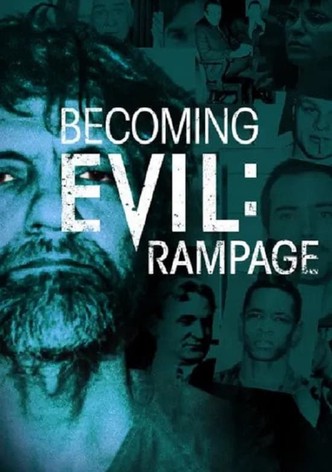 Becoming Evil: Rampage