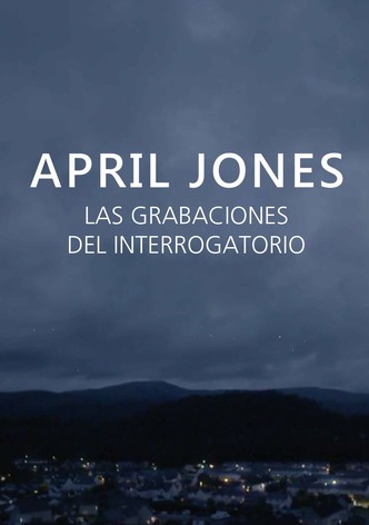 April Jones: Las Grabaciones del Interrogatorio