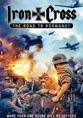Iron Cross - The Road to Normandy