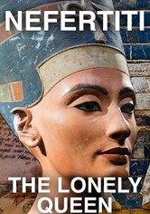 Nefertiti - The Lonely Queen