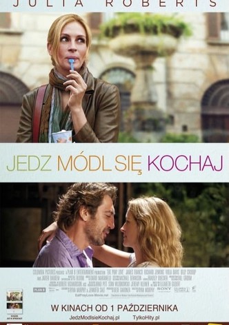 Jedz, módl się, kochaj