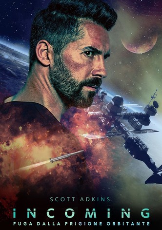 Incoming - Fuga dalla prigione orbitante
