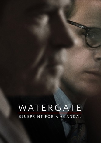 Watergate: Blueprint for a Scandal