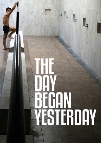 The Day Began Yesterday