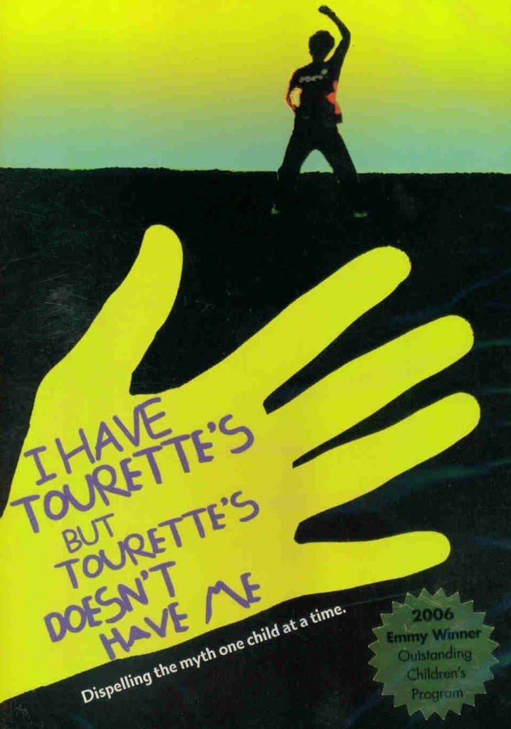 I Have Tourette's But Tourette's Doesn't Have Me