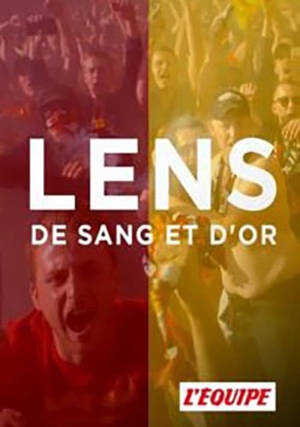 Lens, de sang et d'or