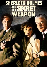 Sherlock Holmes e a Arma Secreta