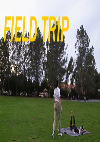 Field Trip