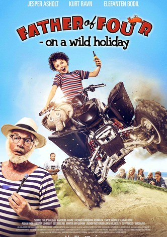 Father of Four: Wild Holiday