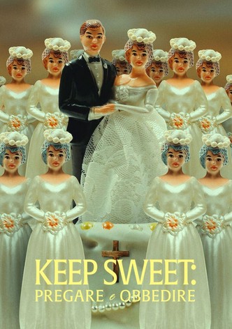 Keep Sweet: pregare e obbedire