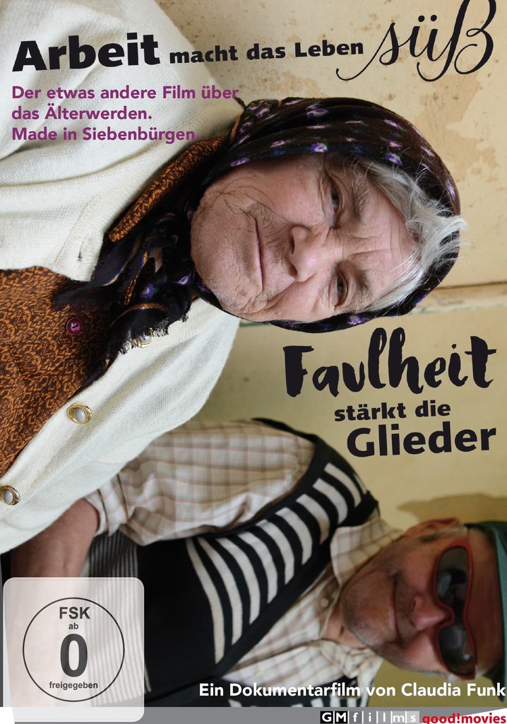 Arbeit Macht das Leben Süß, Faulheit Stärkt die Glieder