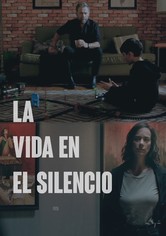 La Vida en el Silencio