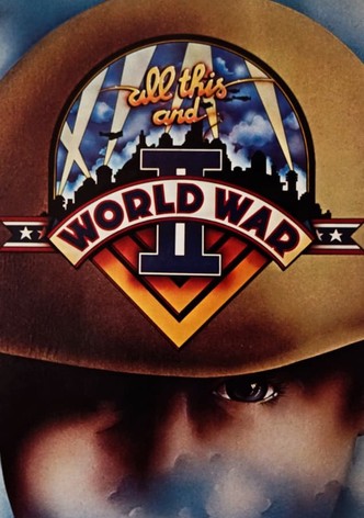All This and World War II
