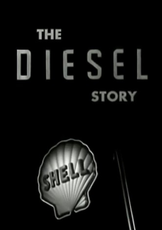 The Diesel Story