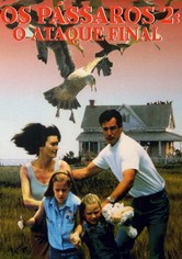 Os Pássaros II: O Ataque Final