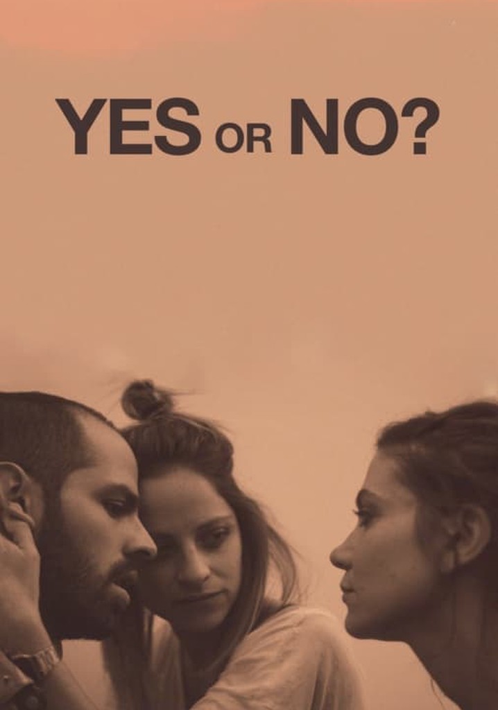 yes or no movie