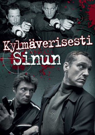 Kylmäverisesti sinun