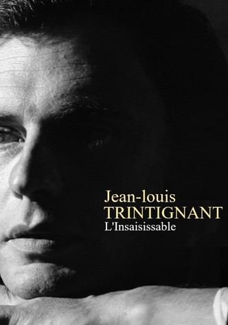 Jean-Louis Trintignant - L'insaisissable