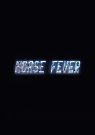 Horse Fever