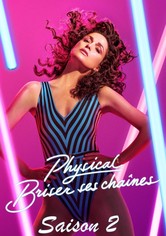 Physical – Briser ses chaînes