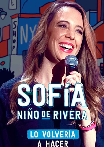 Sofía Niño de Rivera: Lo Volvería a Hacer