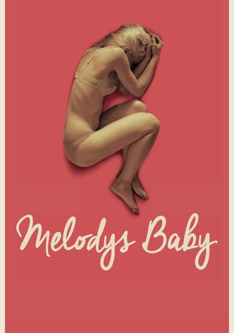 Melodys Baby