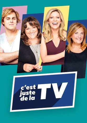 C'est juste de la TV